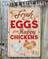 Fresh Eggs From Happy Chickens - Metal Sign