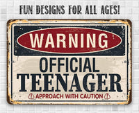 Warning Official Teenager - Metal Sign