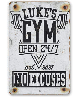 Personalized - Gym 24/7 No Excuses - Metal Sign