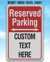 Personalized - Reserved Parking - Metal Sign