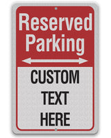 Personalized - Reserved Parking - Metal Sign