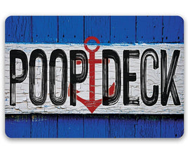 Poop Deck - Metal Sign