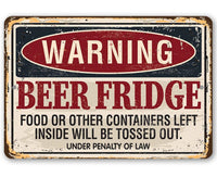 Warning Beer Fridge - Metal Sign