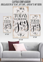 Today I Choose Joy - Canvas
