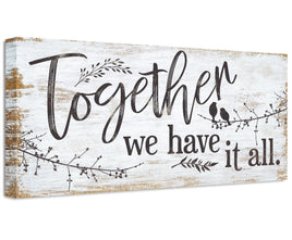Together We Have It All - Canvas