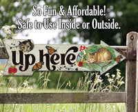 Up Here - Cheshire Cat - Directional Arrow - Metal Sign