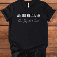 Vintage Blend Recovery T-Shirt | Inspiring Sobriety |  We Do Recover
