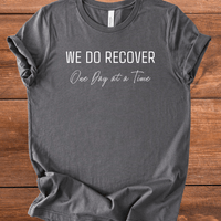 Vintage Blend Recovery T-Shirt | Inspiring Sobriety |  We Do Recover