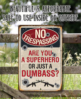 Warning Trespassing Superhero - Metal Sign