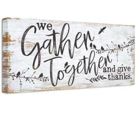 We Gather Together and Give Thanks - Canvas
