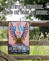 We Stand For Our Nation - Metal Sign