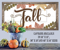 Welcome Fall - Canvas