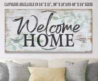 Welcome Home - Canvas