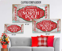 Welcome To The North Pole - Canvas