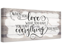 When You Love What You Have - Canvas