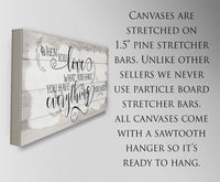 When You Love What You Have - Canvas