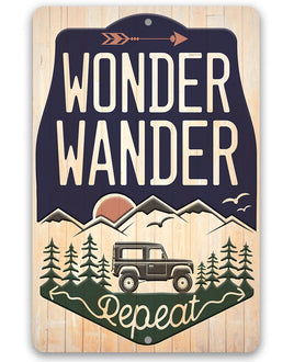 Wonder Wander Repeat - Metal Sign
