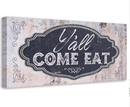 Y'all Come Eat - Canvas