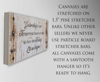 Yesterday Is Gone - Canvas