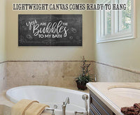 You Are The Bubbles - Canvas