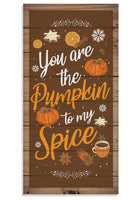 You Are The Pumpkin to My Spice - Canvas