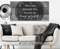 You Can Change The World - Canvas
