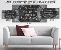 You Can Change The World - Canvas